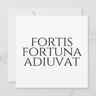 Convites Fortis Fortuna Adiuvat