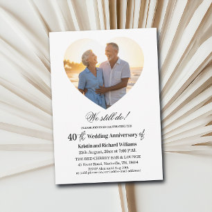 Convites Foto de 40º Aniversário de Casamento Ainda Fazemos