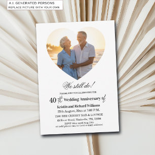 Convites Foto de 40º Aniversário de Casamento Ainda Fazemos