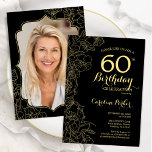 Convites Foto Dourada preta Floral 60ª Festa de aniversário<br><div class="desc">Convite de aniversário preto de ouro floral 60º com sua foto na parte traseira da placa. Design minimalista moderno com desenhos botânicos em destaque, folha de ouro falsa e letra de script de tipografia. Simples trendy convida cartão perfeito para uma festa de na moda. Pode ser personalizado para qualquer idade....</div>