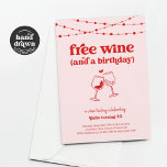 Convites Free Wine Tasting Funny Woman Birthday Party<br><div class="desc">Um convite de aniversário engraçado que põe o holofote no vinho! Use para um aniversário de marcos como sua 21rua,  30,  40º,  50º,  60º,  70 ou até 80 ou use para qualquer outro aniversário ao longo do caminho. O trabalho de arte de torrada de vinho é desenhado à mão.</div>