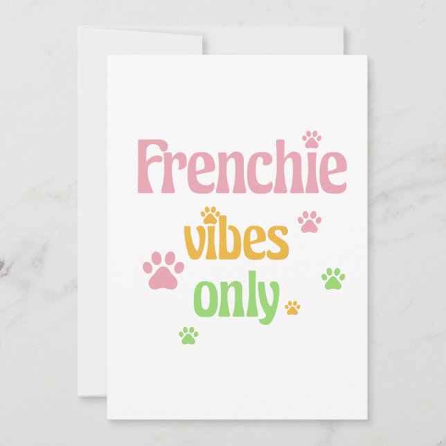 Convites Frenchie Vibes apenas (Frente)
