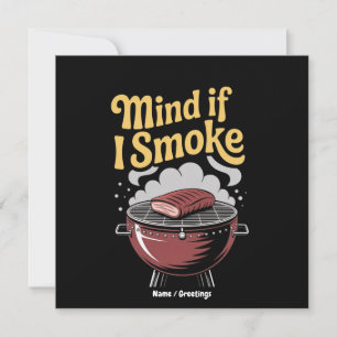 Convites Fumante Engraçado De CHURRASCO "Se Importa Se Eu F