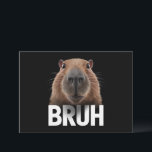 Convites Funny Capybara Bruh<br><div class="desc">Funny Capybara Bruh</div>