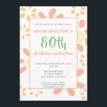 Convites Funny Floral Motivacional 80 Festa de aniversário<br><div class="desc">convite de aniversário 80 para ela com um padrão floral simples num fundo branco. Convidado de festa engraçado e motivacional. As flores são cor-de-rosa e amareladas. Na frente do cartão está um texto motivacional, positivo e engraçado 80 E daí? Você pode facilmente mudar o nome, a idade, a data, a...</div>