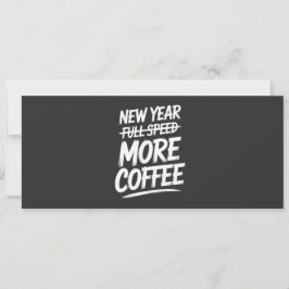 Convites Funny New Year More Coffee Sarcastic Resolution