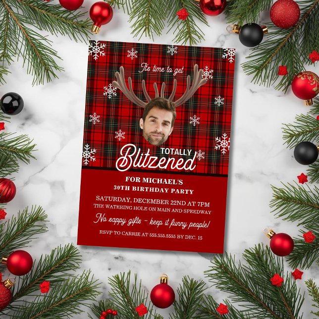 Convites Funny Photo Face Blitzened Christmas Birthday (Funny photo face Christmas themed birthday party invitation with totally blitzened drinking theme)