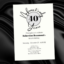 Convites Funny Simple No Fears 40th birthday party  