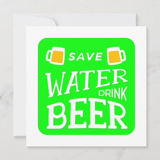 Convites funny st patricks save water drink beer (Frente)