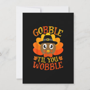 Convites Gobble Til You Wobble Baby Turkey Toddler Thanksgi