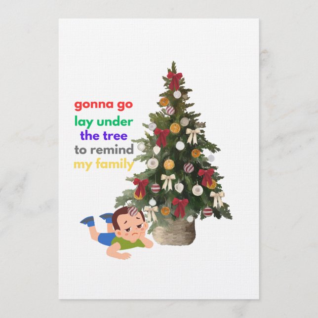 Convites Gonna Go Lay Under The Tree to Remind My Family (Frente)