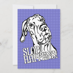 Convites Grande Dane Slop Acontece BW UC