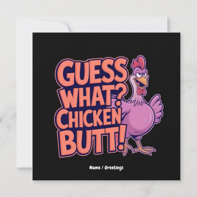 Convites Guess What? Chicken Butt! Funny Design  (Frente)