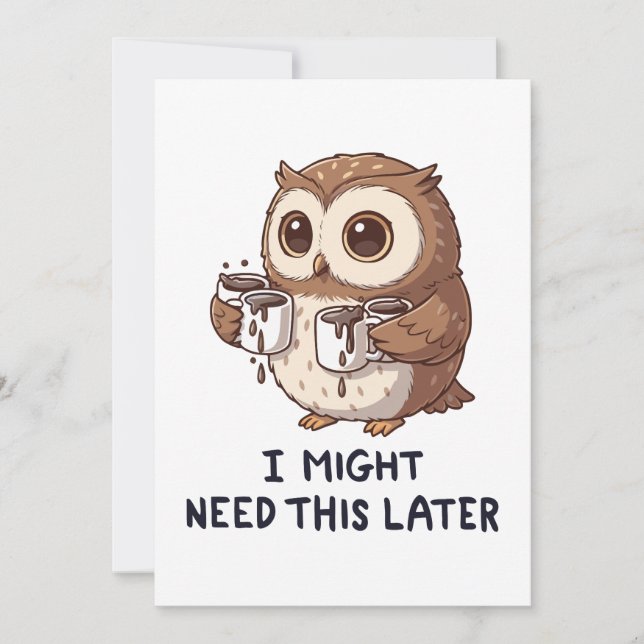 Convites I Might Need Coffee Later - Funny Owl Humor (Frente)