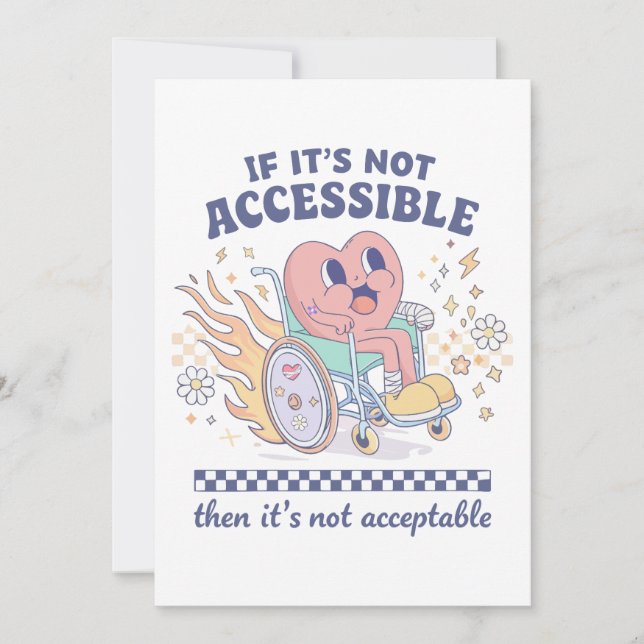 Convites If it’s not accessible then it’s not acceptable (Frente)