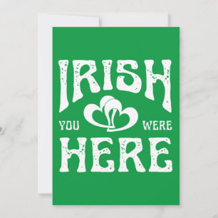CONVITES IRLANDÊS QUE ESTAVAS AQUI