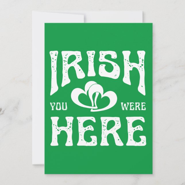 CONVITES IRLANDÊS VOCÊ ESTEVE AQUI (Frente)