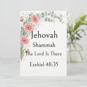 Convites Jehovah Shammah, Gerbera Daisy, Nome de Deus, Vers