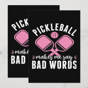 Convites Jogador de Pickleball Pickleball Me Faz Dizer Mal