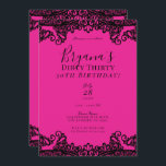 Convites Lace preto cor-de-rosa brilhante sujo 30 aniversár<br><div class="desc">Personalizar para qualquer evento</div>