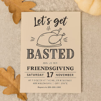 Convites Let’s Get Basted Funny Friendsgiving
