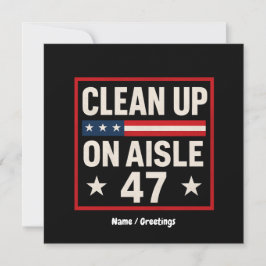 Convites Limpeza No Aisle 47 Anti-Trump Engraçado Político