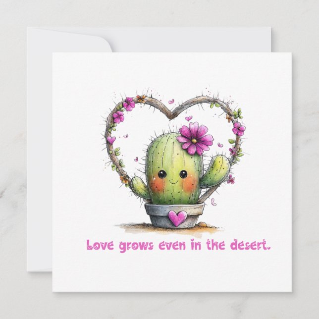 Convites Love Grows Even in the Desert – Greeting Card (Frente)