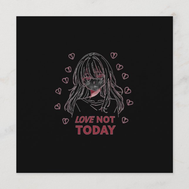 CONVITES LOVE NOT TODAY (Frente)