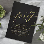 Convites Luxo Preto e Dourado | Delicate Glam aniversário d<br><div class="desc">Simples mas elegante aniversário de 40 anos convites com título "quarenta" em uma fonte de script. Ouro falso em um fundo preto contrastante. Observe que o efeito Dourado é replicado por um gráfico de alta qualidade. Não será utilizada qualquer folha de alumínio real.</div>