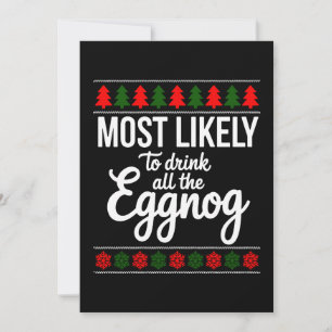 Convites Mais Propenso a Beber Todo o Eggnog Natal Xmas