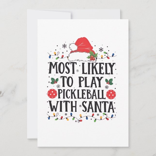 Convites Mais Propenso a Jogar Pickleball com o Papai Noel  (Frente)