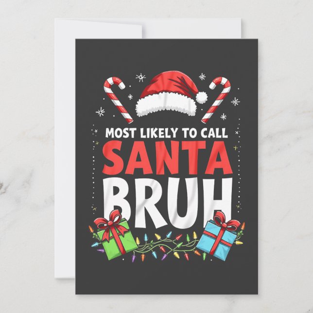 Convites Mais Provável de Chamar Papai Noel de Bruh Natal D (Frente)