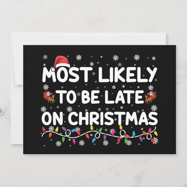 Convites Mais Provável De Estar Atrasado No Natal Camisa De (Frente)