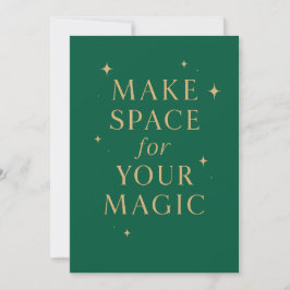 Convites Make Space for Your Magic