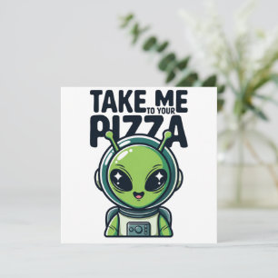 Convites Marciano Bonito Leve-me à Sua Pizza Astronauta