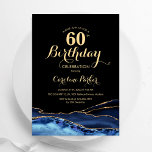 Convites Marinho Azul Dourado Agate Marble 60º aniversário<br><div class="desc">Marinho azul, preto e dourado agate 60º convite de aniversário. Elegante design moderno com cor azul-real de água agate marble geode fundo, fonte falsa de ouro brilhante e script de tipografia. Trendy convida o cartão perfeito para uma comemoração de dia das mulheres na moda. Impressos convites Zazzle ou modelo de...</div>