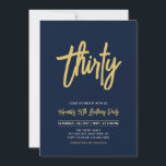 Convites MARINHO e DOURADO | Chic 30 aniversário de 30 anos<br><div class="desc">Celebre seu dia especial com este simples convite de festas na moda. Este design apresenta um script de pincel chic com um layout limpo na combinação de cores azul e ouro do marinho. Mais designs disponíveis no meu compro BaraBomDesign.</div>