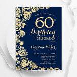Convites Marinho Elegante Rosas Azuis Dourados 60º Aniversá<br><div class="desc">Marinho azul de ouro floral 60º convite de aniversário. Design elegante com rosas, folha de ouro falsa e letra de script de tipografia. A Trendy convida o cartão perfeito para uma festa de na moda. Pode ser personalizado para qualquer idade. Impressos convites Zazzle ou modelo de impressão digital instantânea para...</div>