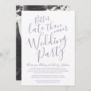 Convites Melhor tarde do que nunca festa de casamento roxo