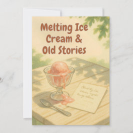 Convites Melting Ice Cream & Old Stories – Warm Summer card
