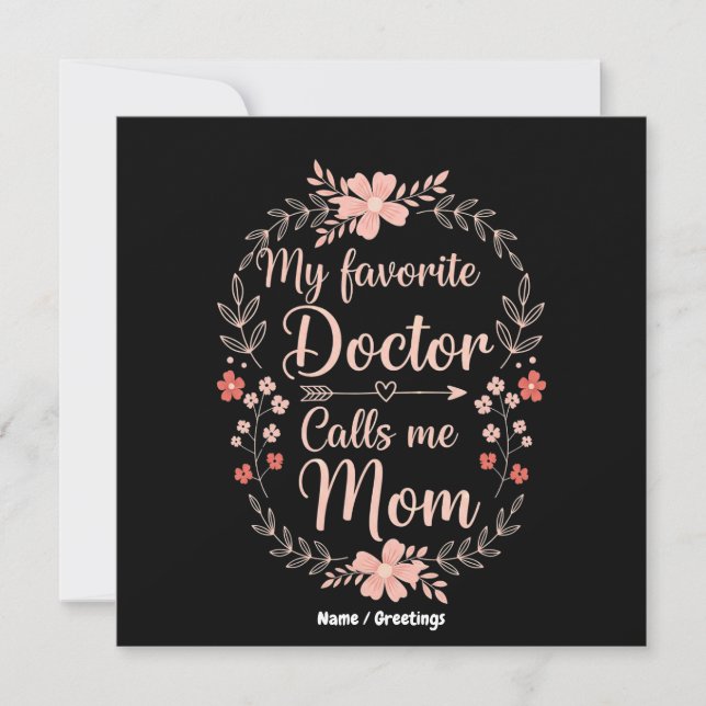 Convites Meu Médico Favorito Me Chama De Mãe Presente Diver (Frente)