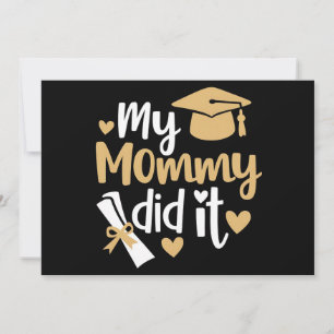 Convites Minha Mamãe Fez Isso Graduação Graduada Mamãe