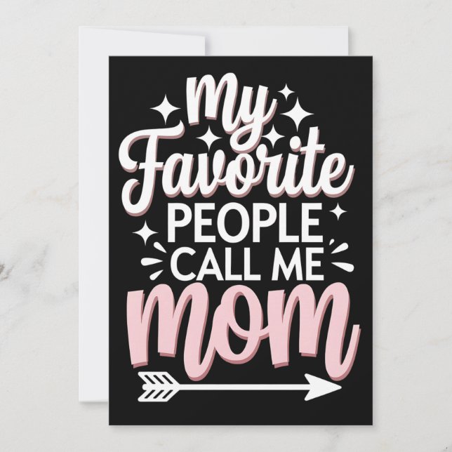 Convites Minhas Pessoas Favoritas Me Chamam de Mãe Presente (Frente)