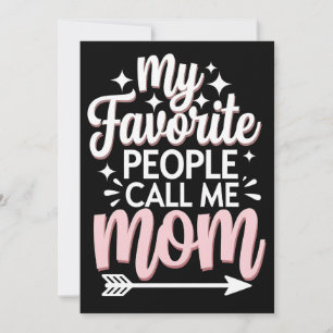 Convites Minhas Pessoas Favoritas Me Chamam de Mãe Presente