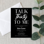 Convites Mínimo Negro Fale 30 Para Mim aniversário de 30 an<br><div class="desc">Este é um Convite de aniversário de 30 para mim,  preto e branco. Design minimalista mínimo. Convidar no Dia B. Menina cara mulher homem simples e simples</div>