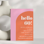 Convites Modern Bold Geometric Pink Orange 60th Birthday<br><div class="desc">This birthday invitation features a bold pink and orange colorblock design paired with modern serif typography for a joyful, confident look. The large “Hello 60” headline sets the tone for a celebratory milestone, while the clean layout keeps all party details clear and easy to read. Ideal for a 60th birthday...</div>