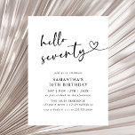 Convites Modern Hello Seventy Black and White 70th Birthday<br><div class="desc">Celebrate seventy years in style with this modern black and white “Hello Seventy” birthday invitation. Featuring elegant typography and a clean minimalist layout,  it’s perfect for an upscale dinner,  cocktail party,  or milestone celebration. A classy and timeless choice for a 70th birthday event.</div>