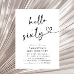 Convites Modern Hello Sixty Black and White 60th Birthday<br><div class="desc">Celebrate sixty in sophisticated style with this modern black and white “Hello Sixty” birthday invitation. Featuring bold typography and a sleek minimalist design,  it’s perfect for an elegant dinner,  cocktail night,  or classy milestone celebration. A timeless choice for a chic 60th birthday party</div>