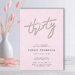 Convites Modern Rhinestones - aniversário de 30 anos Chic C<br><div class="desc">Um modelo simples, moderno, elegante e convite de festas chic com um fundo de textura rosa-doce, a palavra TRINTA coberta por rochas (pedras simuladas, não reais, este é um efeito digital), roteiro de caligrafia moderno e tipografia em fontes modernas. Uma design de chic, elegante e moderna para uma mulher no...</div>