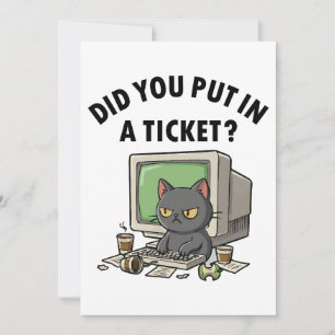 Convites Moody helpdesk cat pergunta se você colocou um bil